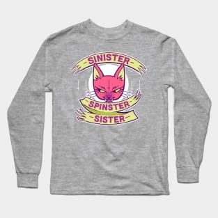 SINISTER SPINSTER SISTER Long Sleeve T-Shirt